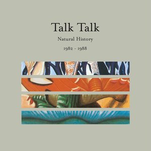 Image for 'Natural History - The Very Best Of Talk Talk'