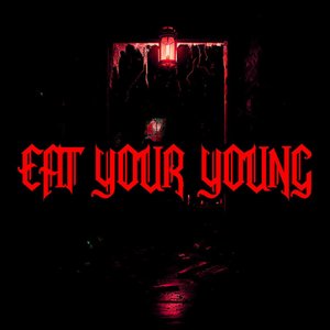 Image for 'Eat Your Young - Single'