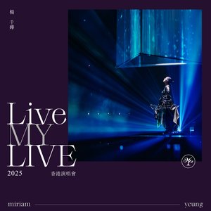 Image for 'Live MY LIVE 2025 香港演唱會'