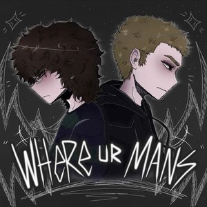 Image for 'WHERE UR MANS'