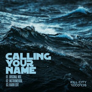 'Calling Your Name'の画像