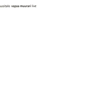 Immagine per 'Vapaa muurari live'