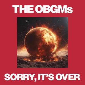 Image for 'SORRY, IT'S OVER'