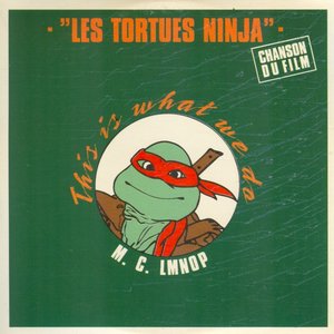 Image for 'This Is What We Do (Ninja Turtles)'