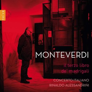 Image pour 'Monteverdi: Il Terzo Libro de Madrigali'