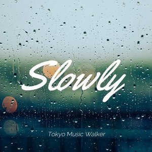 Image for 'Slowly'