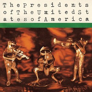 Image for 'The Presidents of The United States of America (31st Anniversary Deluxe Edition)'