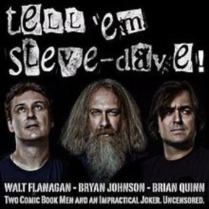 Изображение для 'Tell Em Steve-Dave'
