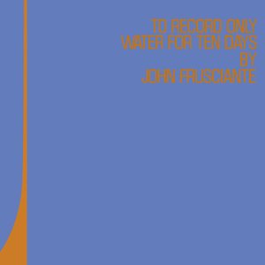 Image for 'To Record Only Water For Ten Days (U.S. Version)'