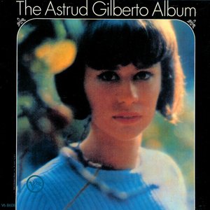 Image for 'The Astrud Gilberto Album'