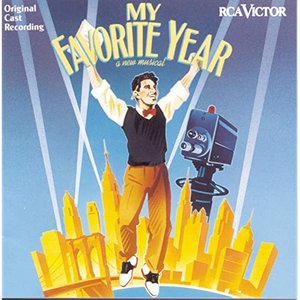 'My Favorite Year (Original Broadway Cast Recording)' için resim