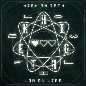 Zdjęcia dla 'High On Tech, Low On Life'