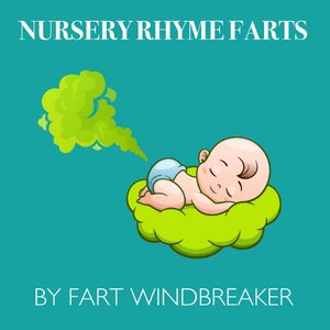 Изображение для 'Nursery Rhyme Farts'
