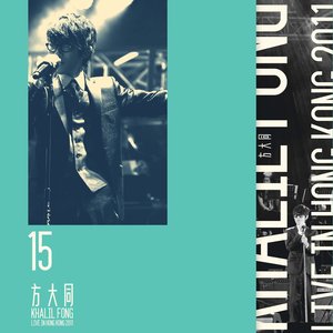 Image for '15 Khalil Fong Live In Hong Kong 2011'
