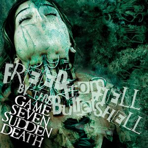 Immagine per 'Freed from Hell by This Bullet Shell'