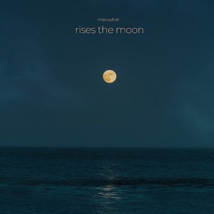 Image for 'rises the moon'