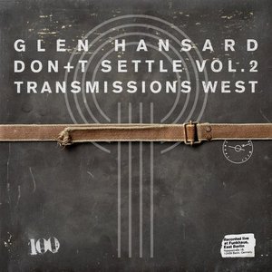 Image for 'Don’t Settle (Vol. 2 - Transmissions West)'