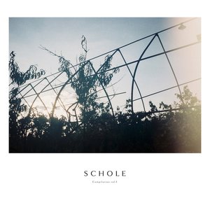Bild für 'Schole Compilation, Vol. 1'