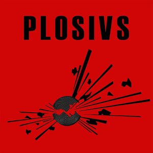 'PLOSIVS' için resim