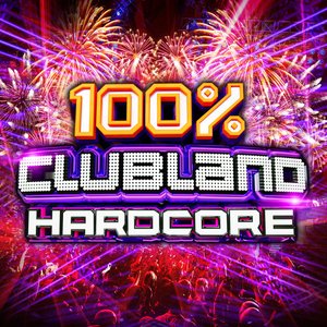 Изображение для '100% Clubland Hardcore'