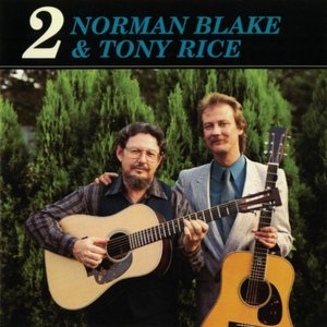 Image for 'Norman Blake & Tony Rice 2'