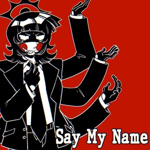 'Say My Name'の画像