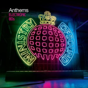 Bild für 'Anthems: Electronic 80s'