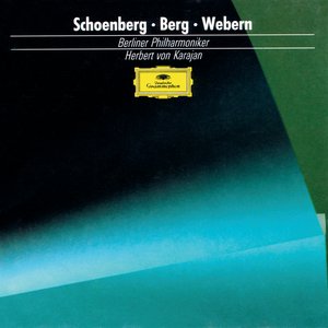 Image for 'Schoenberg: Pelleas and Melisande / Berg: Three Pieces for Orchestra / Webern: Passacaglia'