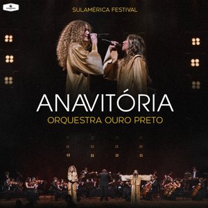 Image for 'Anavitória e Orquestra Ouro Preto (Ao Vivo)'