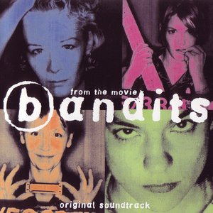 Image for 'Bandits - Original Soundtrack'