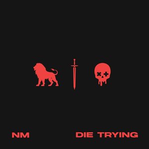 Image for 'Die Trying: The Double Album'