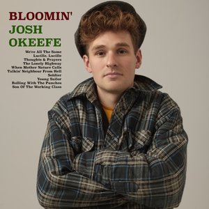 Image for 'Bloomin' Josh Okeefe'