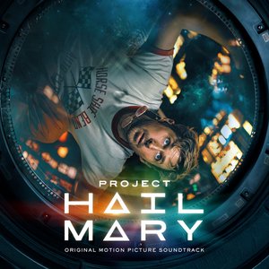 Image for 'Project Hail Mary (Original Motion Picture Soundtrack)'
