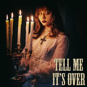 Image for 'Tell Me It's Over'