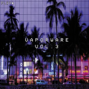 Image for 'Vaporware Vol. 3'