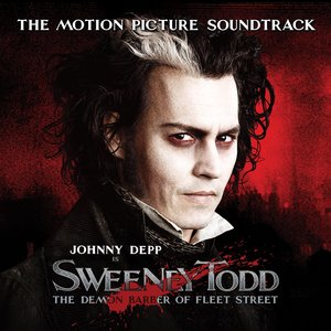 'Sweeney Todd: The Demon Barber of Fleet Street (The Motion Picture Soundtrack)' için resim