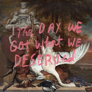 Imagen de 'The Day We Got What We Deserved'