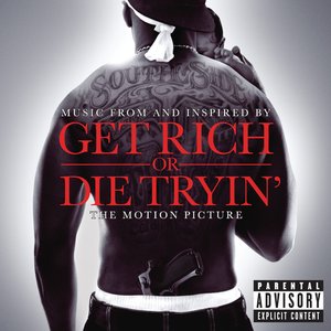 Immagine per 'Get Rich Or Die Tryin'- The Original Motion Picture Soundtrack'