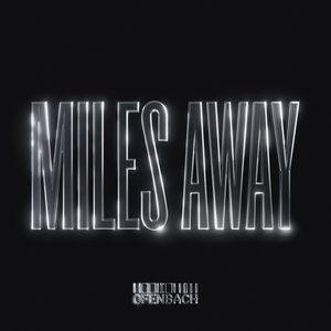 Image for 'Miles Away'