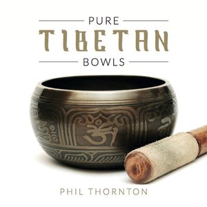 Image for 'Pure Tibetan Bowls'