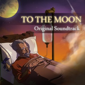 Image for 'To the Moon (Original Game Soundtrack)'