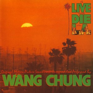 'To Live And Die In L.A. (An Original Motion Picture Soundtrack)' için resim