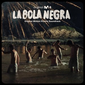 Image for 'La Bola Negra (Original Motion Picture Soundtrack)'