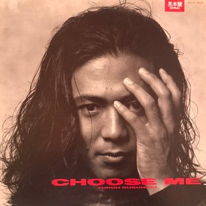 Image for 'Choose Me'