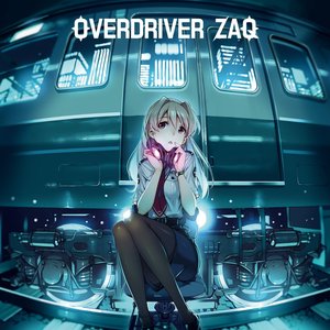 Image for '「RAIL WARS!」エンディング・テーマ『OVERDRIVER』'