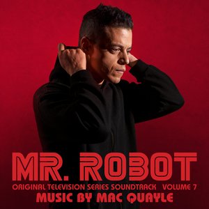 Image for 'Mr. Robot, Vol. 7 (Original Television Series Soundtrack)'