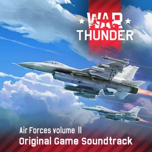 Bild för 'War Thunder: Air Forces, Vol. 2 (Original Game Soundtrack)'