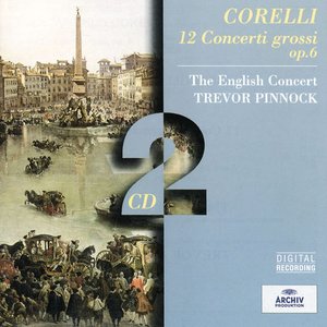 Image for 'Corelli: 12 Concerti Grossi op. 6'
