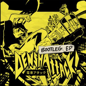 Image for 'Denshattack! Bootleg EP'