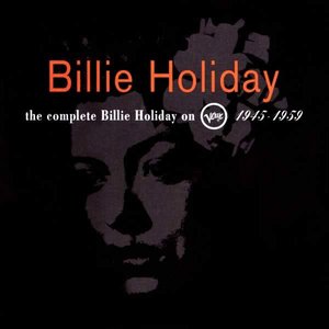Image for 'The Complete Billie Holiday on Verve 1945-1959'